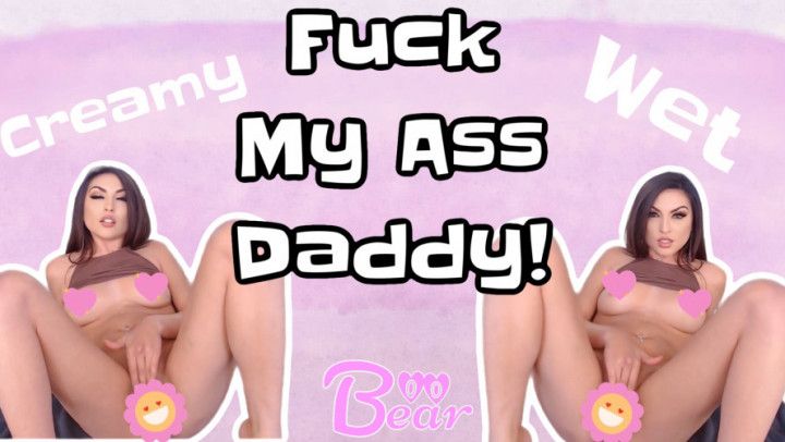 Fuck My Ass Daddy