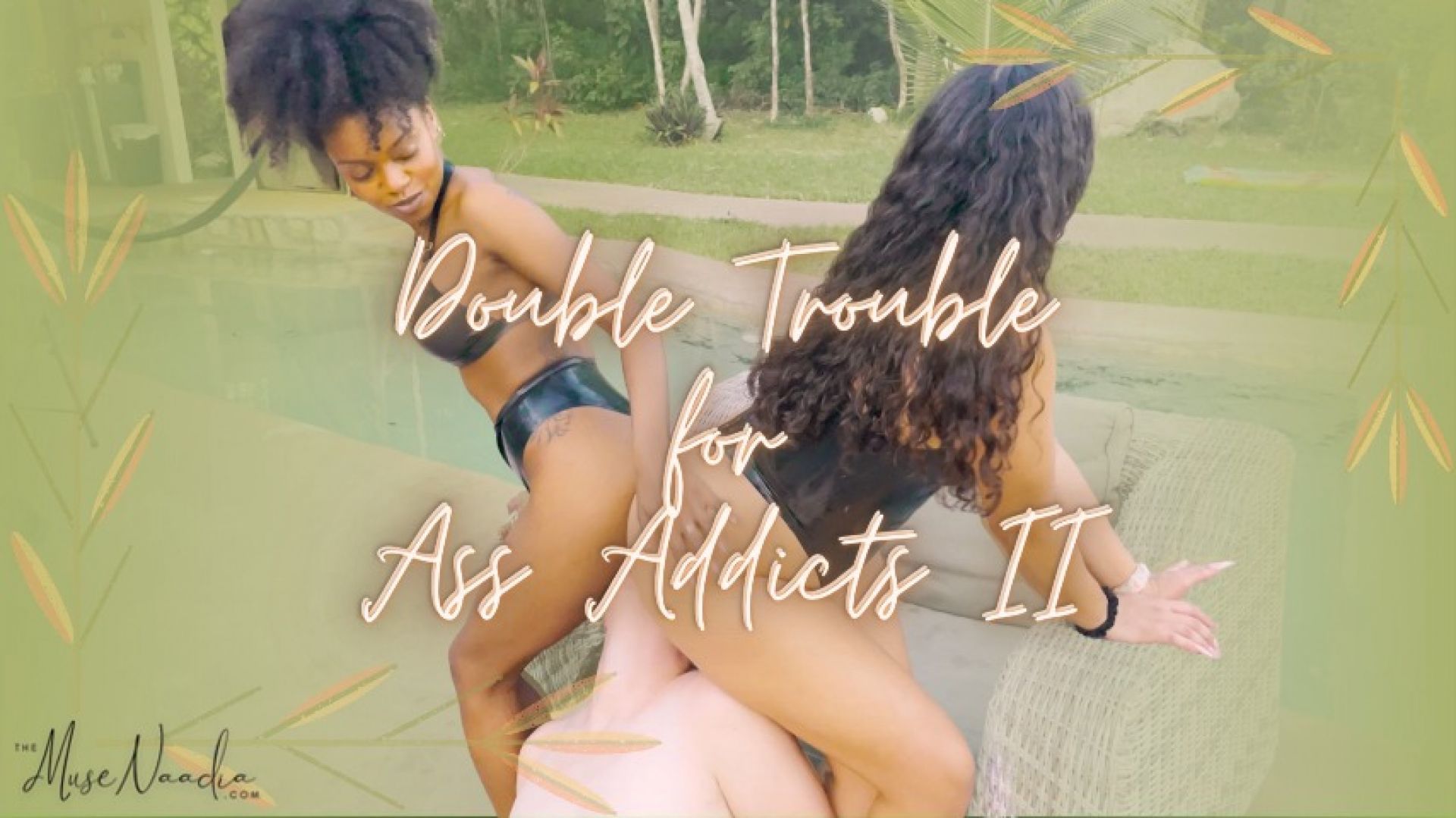 Double Trouble for Ass Addicts Part 2