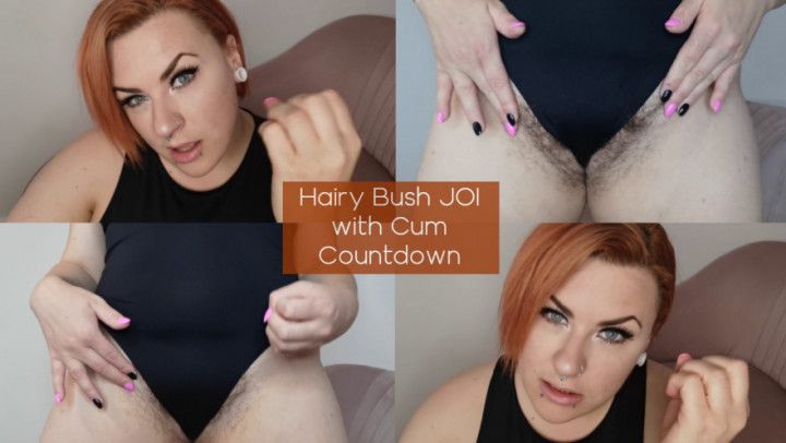 Hairy Bush JOI with Cum Countdown