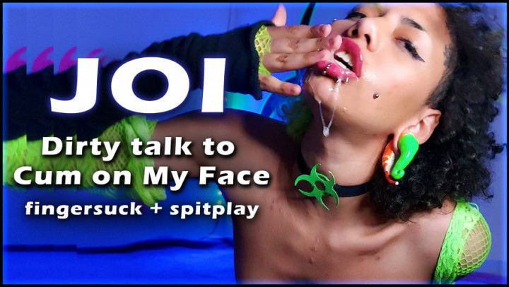 JOI - Dirty talk to Cum on My Face