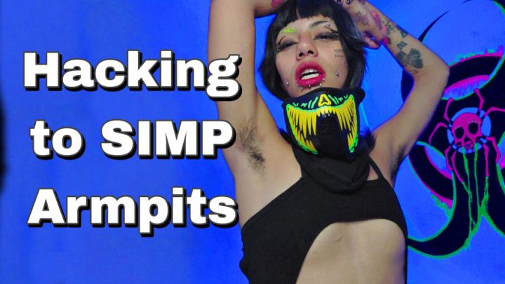 Hacking to SIMP Armpits