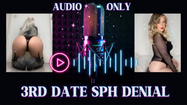 3RD DATE SPH DENIAL