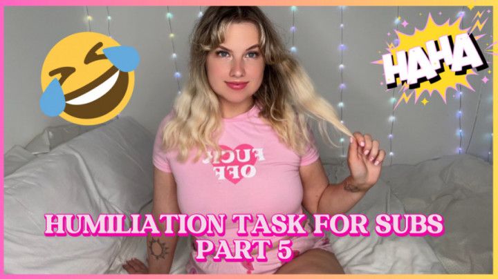 HUMILIATING TASK FOR SUBS - PART 5 new tasks every week