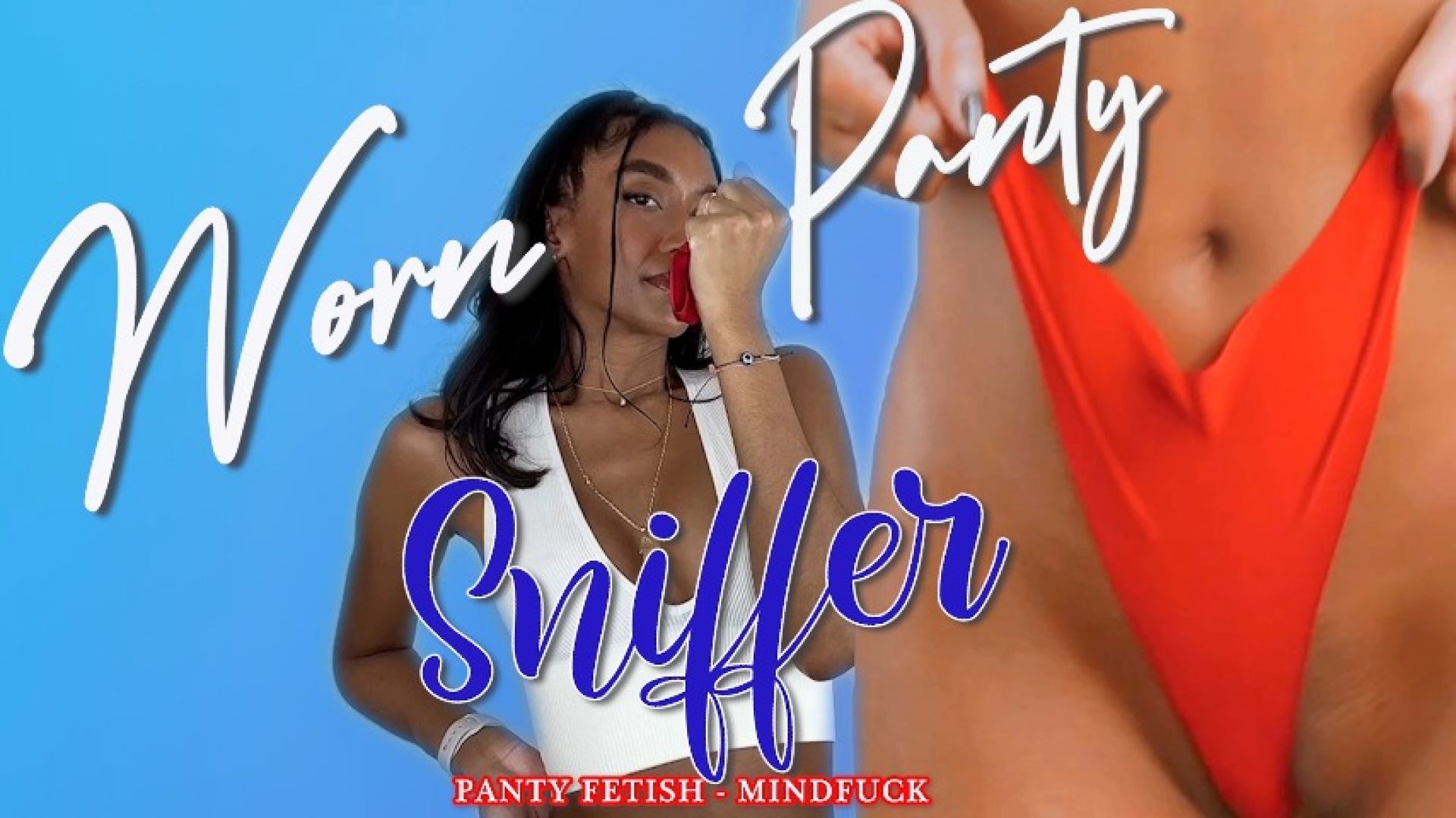 Worn Panty Sniffer