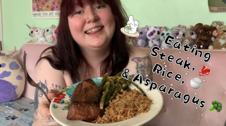 Sarena Eats Steak, Asparagus, And Rice