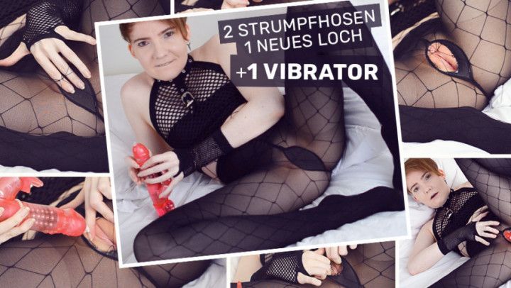 2 Strumpfhosen, 1 neues Loch und 1 Vibro