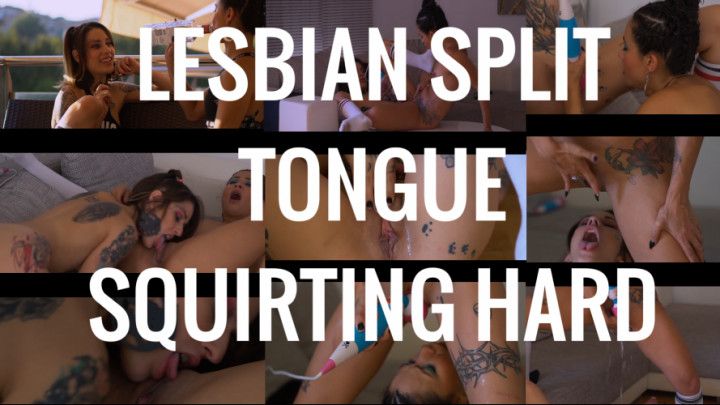 SPLIT TONGUE  lesbian squirt