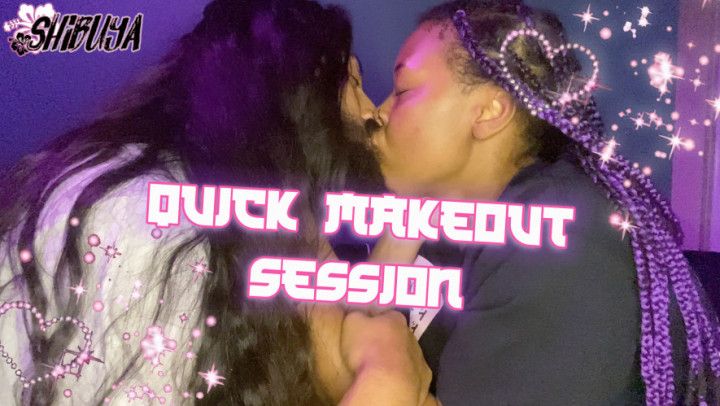 Quick Makeout Session