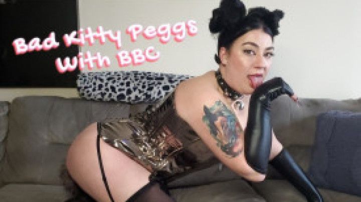 Bad Kitty Peggs With BBC Strap-on