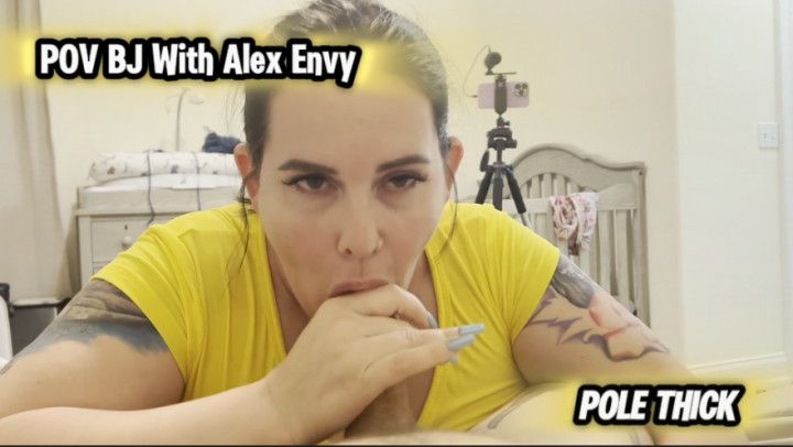 POV BJ With Alex Envy