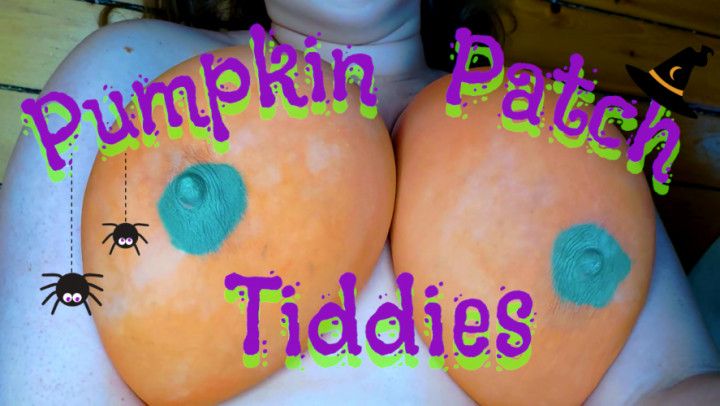 Pumpkin Patch Tiddies