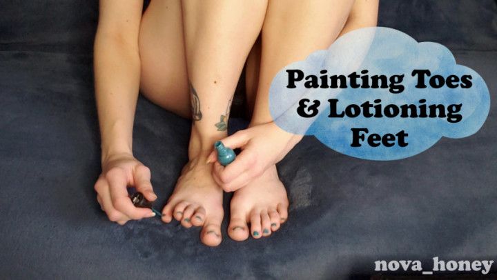 painting toes and lotioning feet