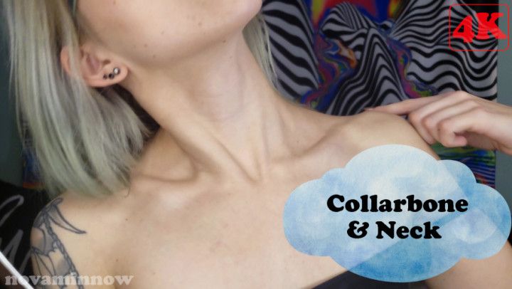 Collarbone &amp; Neck 4K