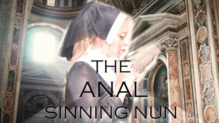 The Anal Sinning Nun