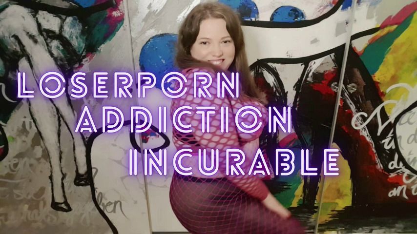 Loserporn Addiction - Incureable