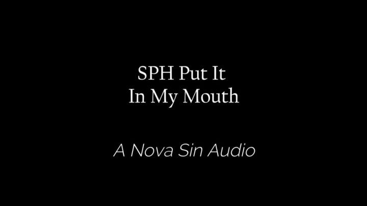 SPH Put It In My Mouth Audio Only