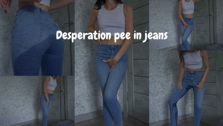 Real Desperation Pee In Jeans