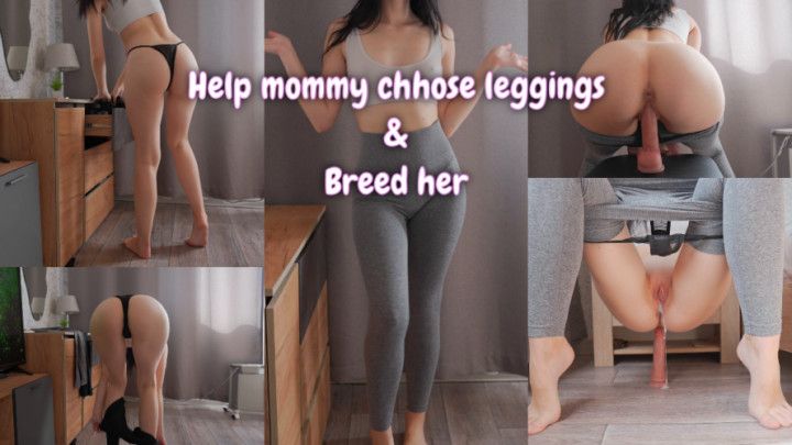 Breed Mom After Helping Her Choose Leggings 4k