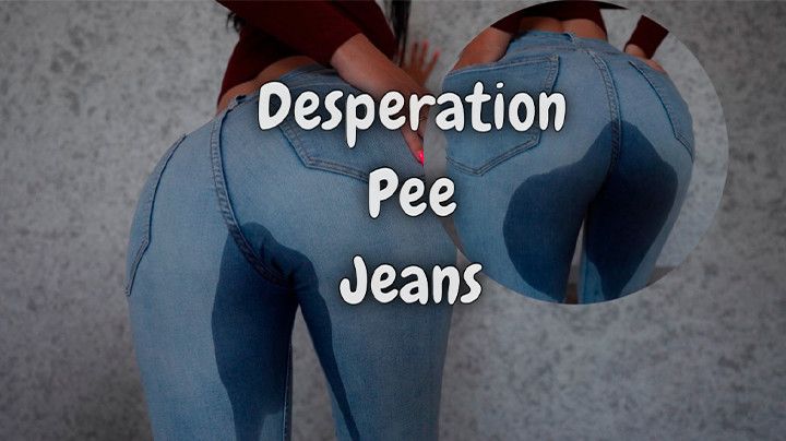 Desperation Pee! Wetting my Jeans 4k