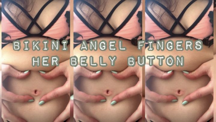 Bikini Angel Fingers Her Belly Button