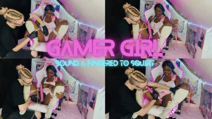 Gamer Girl: Bound &amp; Made to Squirt