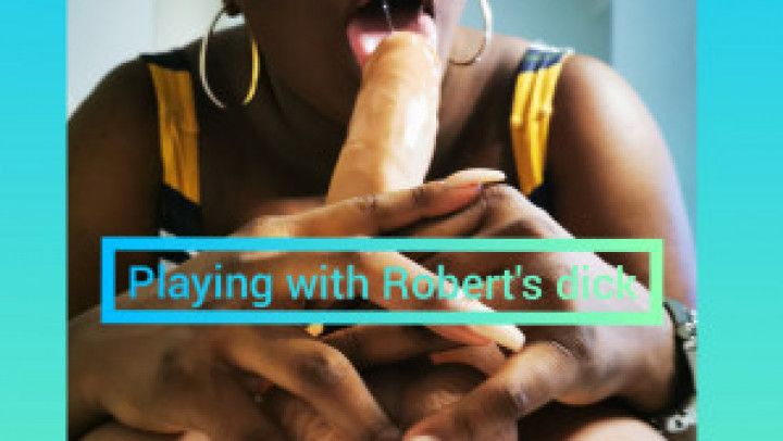 Playing with Robert's dick