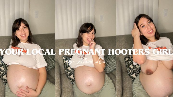 Your Local Pregnant Hooters Girl