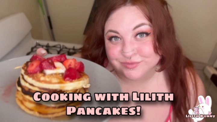 Cooking With Lilith - Pancakes