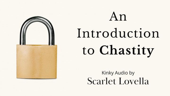 Kinky Audio Story: An Intro to Chastity