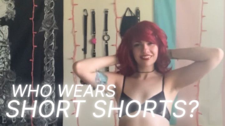 who wears short shorts