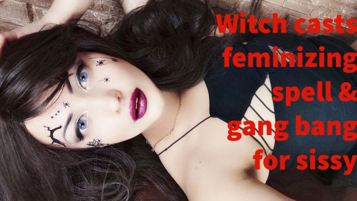 Witch casts feminizing spell &amp; gang bang