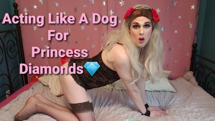 Acting Like A Dog For Princess Diamonds