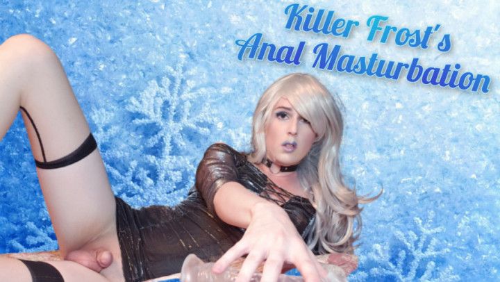 Killer Frost's Anal Masturbation