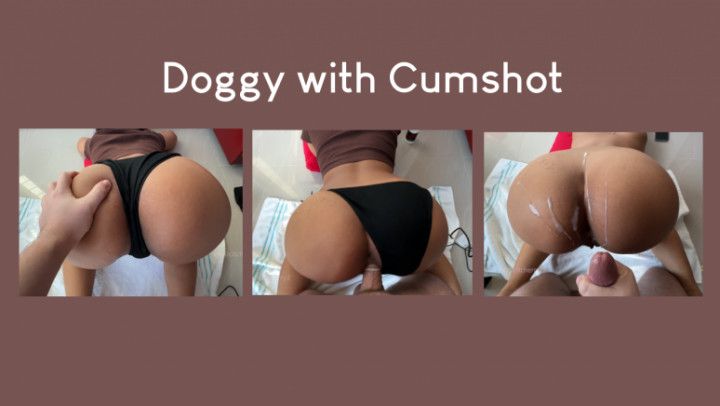 Doggy with Cumshot