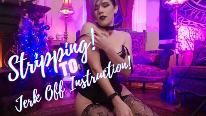 Stripping to Jerk Off Instruction