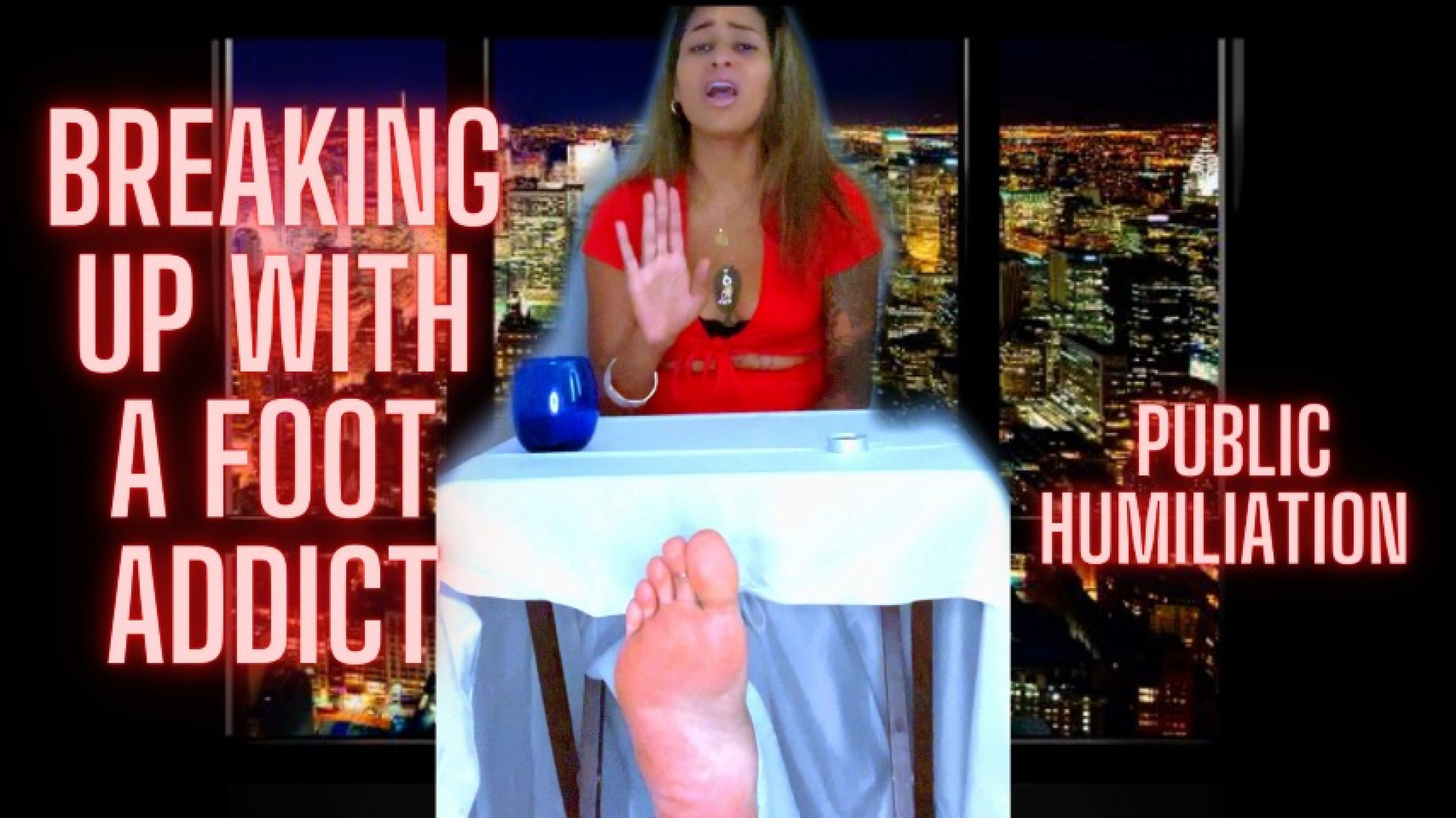 Breaking Up with A Foot Addict Public humiliation