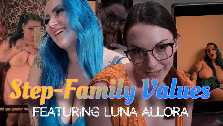 Step-Family Values featuring Luna Allora