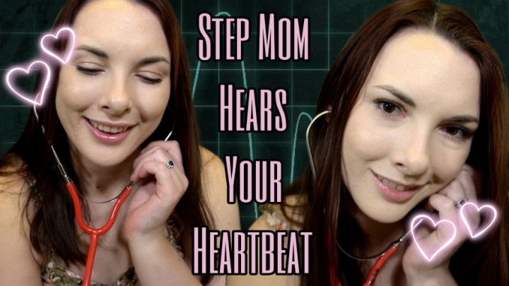 StepMom Hears Your Heartbeat
