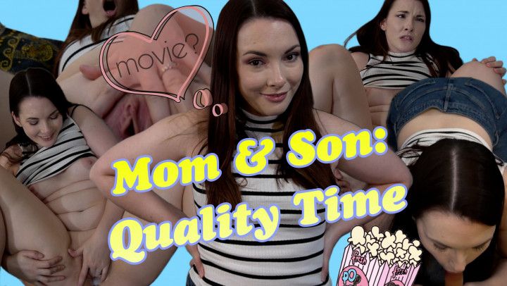 Mom and Son: Quality Time