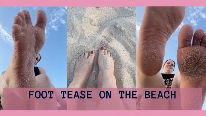 Public foot tease on the beach