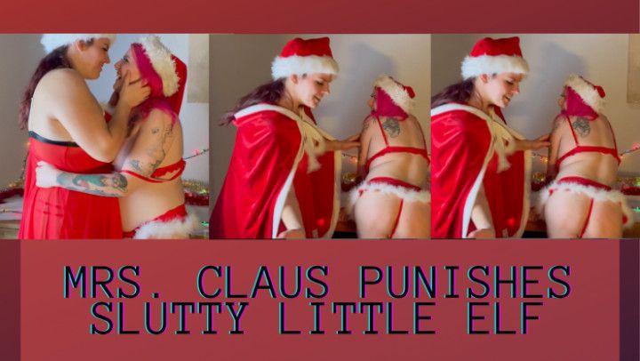 Mrs. Claus punishes slutty little elf