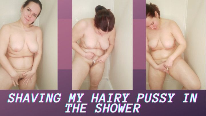 Shaving my hairy pussy in the shower