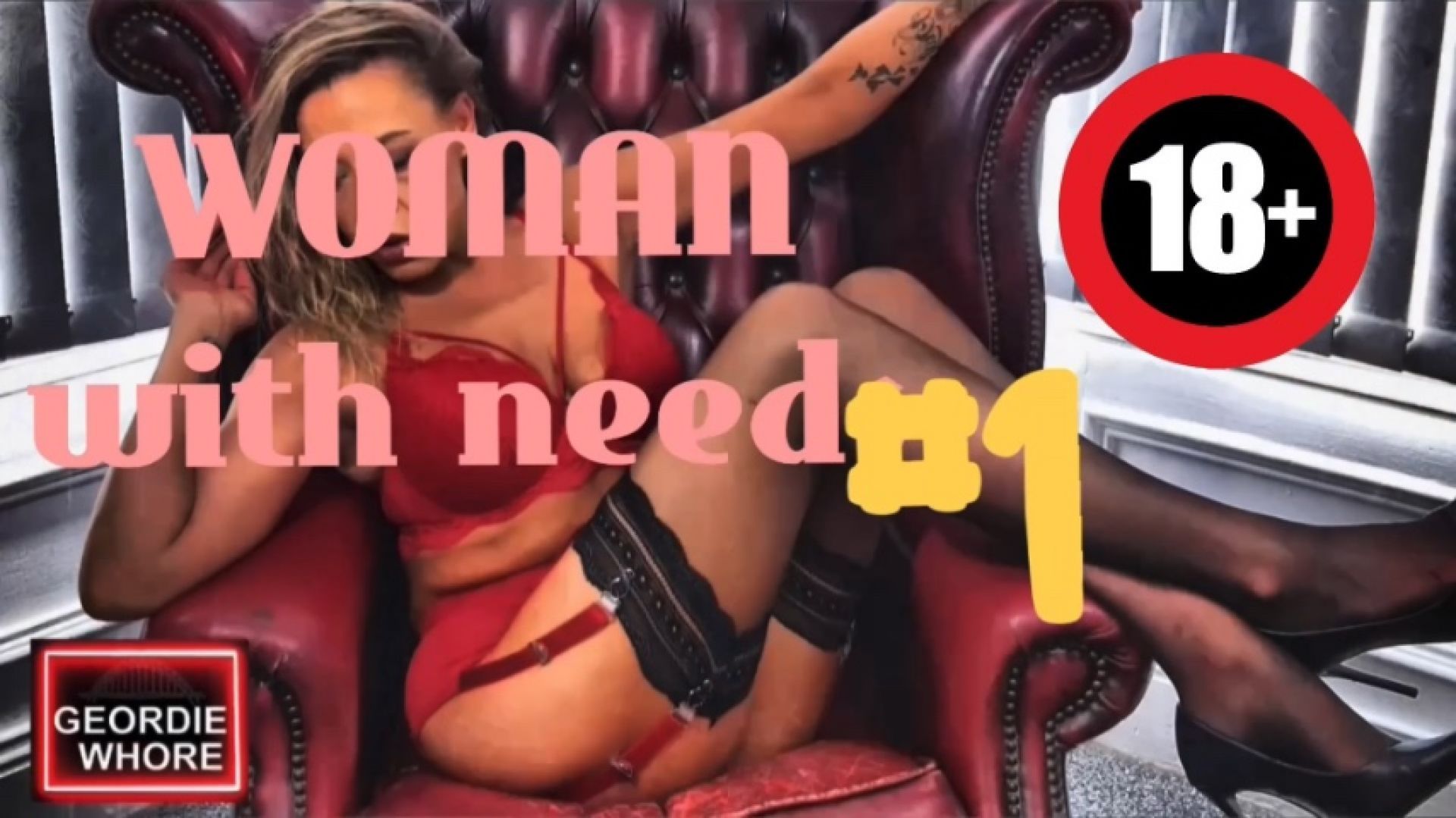 WOMAN with needs #1 - Geordie Whore