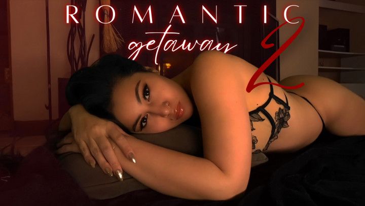 Romantic Getaway 2