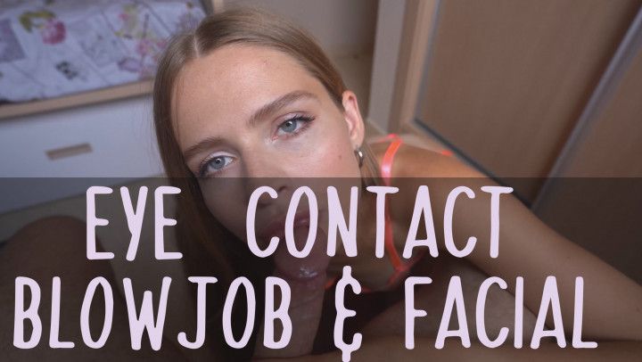 Eye-contact Blowjob - Facial Cumshot