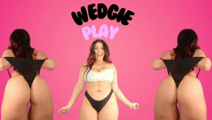 Wedgie Play 1080