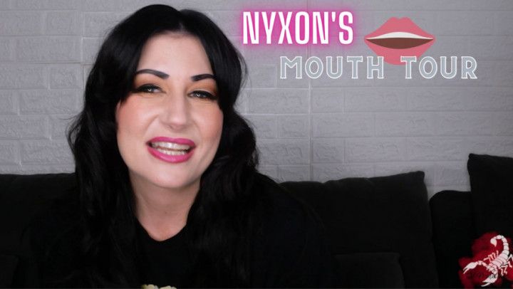 Nyxon's Mouth Tour