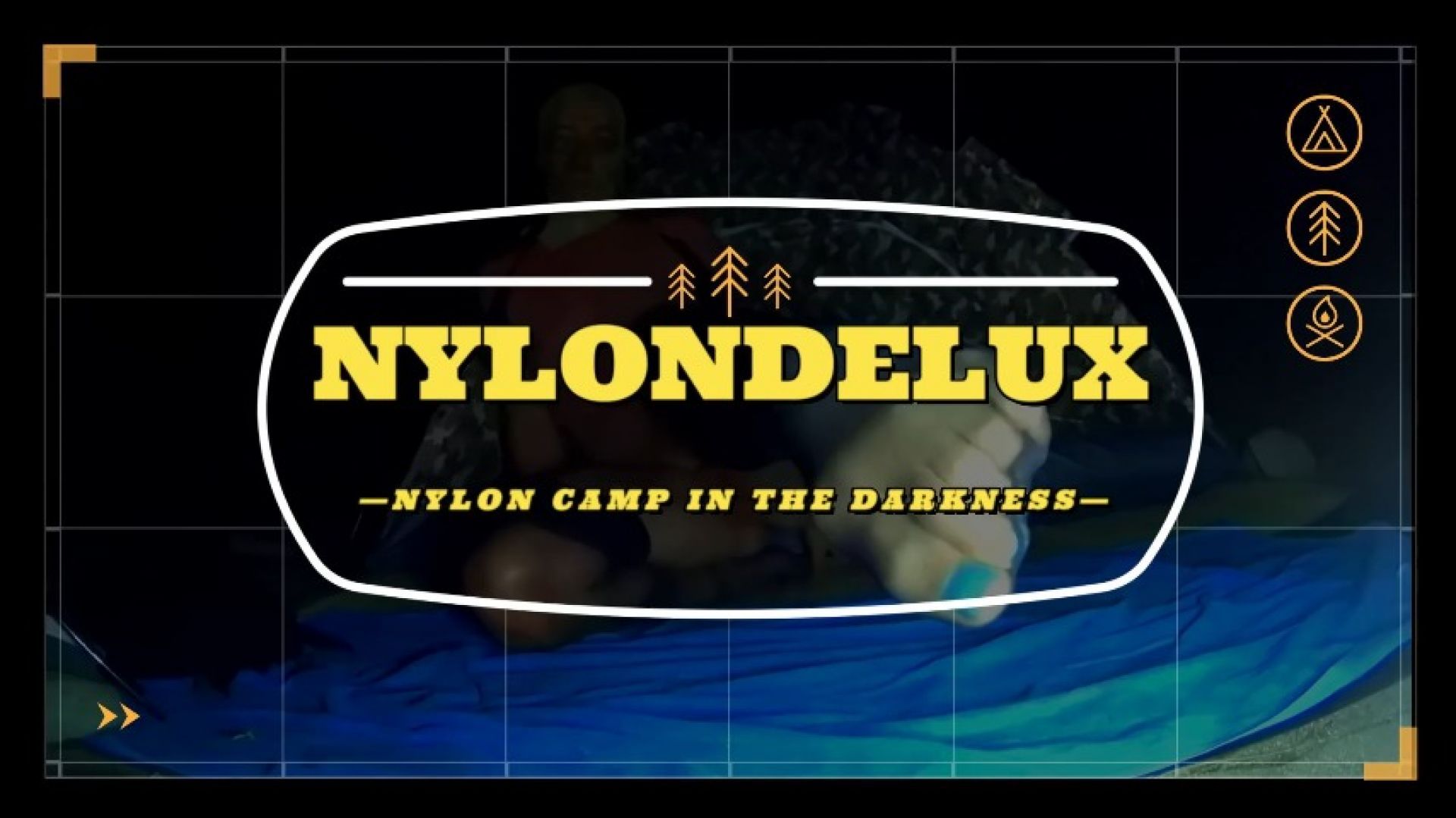 nylon camping in the dark