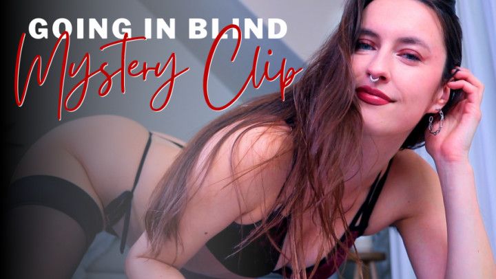 Going In Blind - Mystery Clip