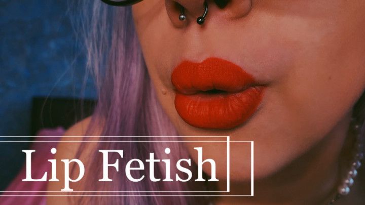 BIG LIP FETISH